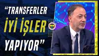 Murat Özbostan: "Tarihinin En İyi Kadrosunu Kurdu Fenerbahçe"