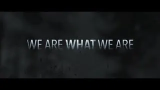 We Are What We Are - 2013 - Official Trailer