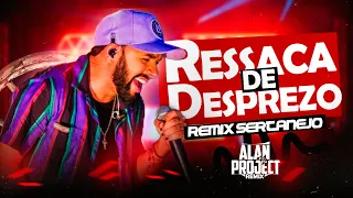 Unha Pintada - Ressaca de Desprezo - AlanProject - Remix Sertanejo 2022