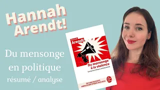 Hannah Arendt : du mensonge en politique (prépa scientifique)