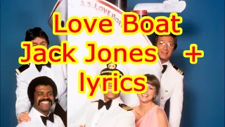 Love Boat    Jack Jones   +   lyrics