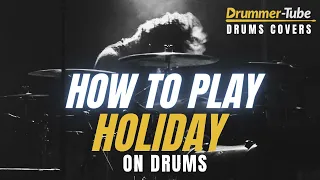 How to play "Holiday" (Green Day) on drums | Holiday drum cover