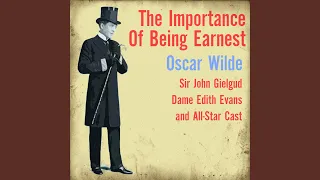 The Importance Of Being Earnest: Act II