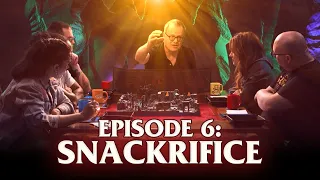 EPISODE 6: Snackrifice || Acquisitions, Inc. The Series 2