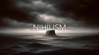 What Is Nihilism?