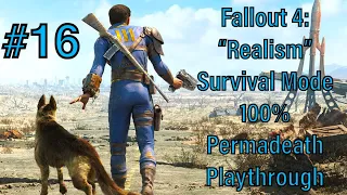 #16 - Fallout 4: "Realism" Survival Mode 100% Permadeath Playthrough - Weston Water Treatment Plant