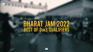 Best Of 3on3 Breaking Qualifiers | Bharat Jam 2022