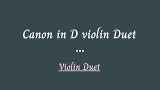 Canon in D violin duet - Play along version by Teresa Zhou