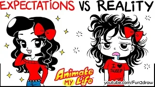 Animated -  GIRL Expectations VS Reality | Animate My Life Mei Yu