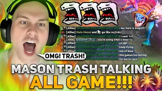 MASON is TRASH TALKING ALL GAME!!! | MASON plays SLARK with the WORST TEAMMATES!