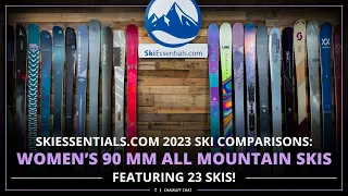 2023 Women's 90mm All Mountain Ski Comparison with SkiEssentials.com