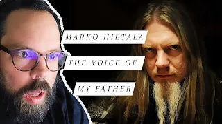MARCO IS A GIFT TO US ALL! Ex Metal Elitist Reacts to Marko Hietala "The Voice of My Father