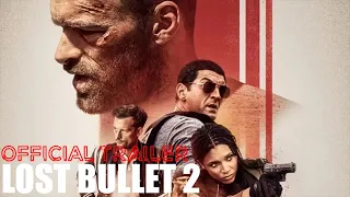 Lost Bullet 2 | Official Trailer | Netflix Action Movie