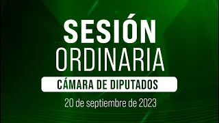 🔴Sesión Ordinaria de la Cámara de Diputados (Parte 2) 20/09/2023