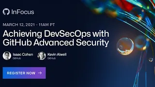 Achieving DevSecOps with GitHub Advanced Security