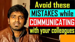 Job tips :Mistakes people do unknowingly while communicating with colleagues | telugu | Software lyf