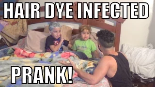 HAIR DYE INFECTED PRANK!!