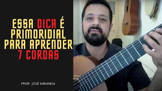 A PRIMEIRA COISA QUE VOCÊ DEVE SABER | VIOLÃO 7 CORDAS