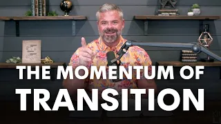 The Momentum of Transition || 🎙️Prophetic Word for May Part 2 || Kingdom Living Episode 30