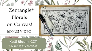 Zentangle  ~ Floral patterns ~ BONUS ~ Canvas Bag!