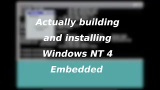 Actually building a Windows NT 4 Embedded image