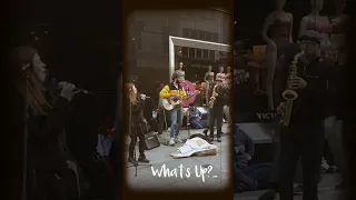 HEY, WHAT'S GOING ON?... | WHAT'S UP | COVER | BUSKING IN DUBLIN