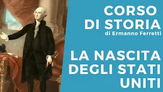 La nascita degli Stati Uniti d'America