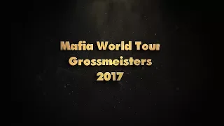 Mafia World Tour Grossmeisters 2017 06