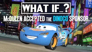 WHAT IF Lightning McQueen Became the Dinoco Racer in ‘Cars’? The Effects on Cars 2 & 3