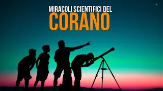 MIRACOLI SCIENTIFICI DEL CORANO pt.1