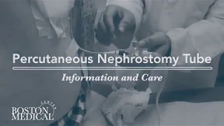 How To Take Care Of Your Percutaneous Nephrostomy Tube