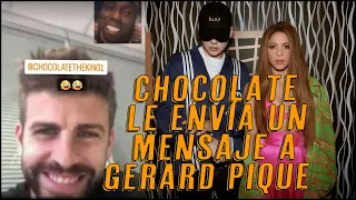 Chocolate le manda mensaje a Piqué tras canción de Shakira con Bizarrap Sessions #53