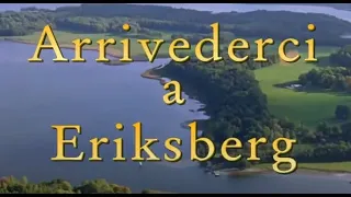 Inga Lindström - Arrivederci a Eriksberg - Film completo 2009