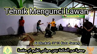 Al Hikmah 3113 Serang Banten (Tehnik mengunci Lawan) @kgawal
