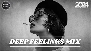 Deep Feelings Mix 2024 🏝️ Vocal House , Deep House , Nu Disco, Chillout , Mixed By ACIM VIBES