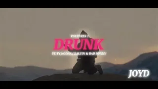 Ye,Ty Dolla $ign- Drunk feat. Kodak Black, Bad Bunny & J Balvin (VULTURES 2)