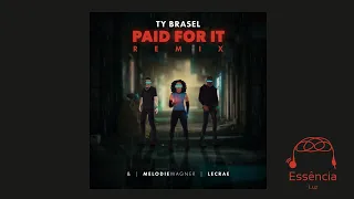 Ty brasel - Paid For It (Remix) ft. Lecrae, Melodie Wagner