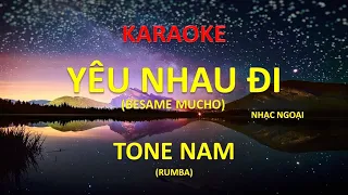 [KARAOKE] Yêu nhau đi – Besame mucho – Rumba (Nhạc Ngoại) – Tone Nam (Dm) | #coverbytmn