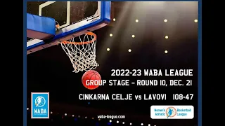 2022-23 WABA R10 Cinkarna Celje-Lavovi Brcko 108-47 (21/12)