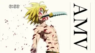 Meliodas VS 10 Commandments 「AMV」Seven Deadly Sins [Nanatsu no Taizai]