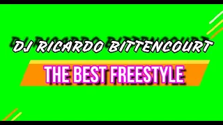 THE BEST FREESTYLE   DJ RICARDO BITTENCOURT