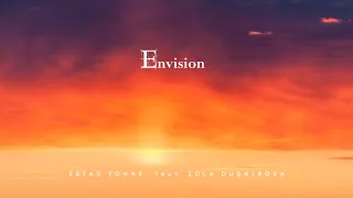 Envision (2021) Estas Tonne feat. Zola Dubnikova