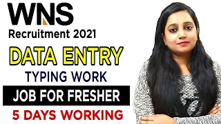 WNS Recruitment 2021 | Data Entry Jobs | Typing Work | Fresher Job Vacancy | Data Entry | Graduate