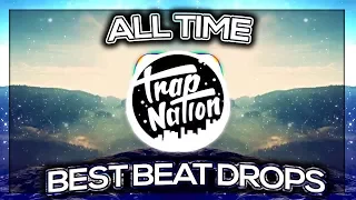 25 BEST BEAT DROP SONGS OF ALL TIME!!! (TRAP NATION, INSANE BEAT DROPS [2017])