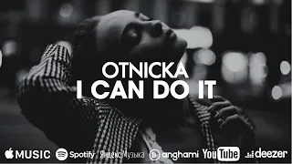 Otnicka - I Can Do It