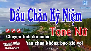 Karaoke Dấu Chân Kỷ Niệm Tone Nữ Nhạc Sống | Trọng Hiếu