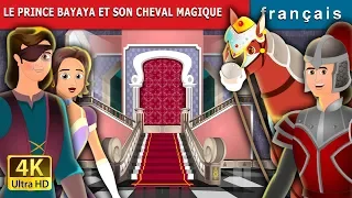 LE PRINCE BAYAYA ET SON CHEVAL MAGIQUE | Prince Bayaya And His Magic Horse in French