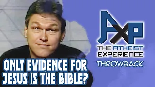 Are There Any Extrabiblical Accounts of Jesus? | The Atheist Experience: Throwback