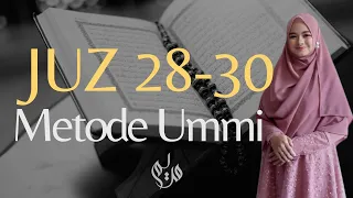 Murottal Al-Qur'an القرآن الکریم Juz 28, 29, 30 FULL - Metode Ummi