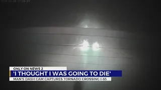 Man's dash camera captures tornado crossing I-65